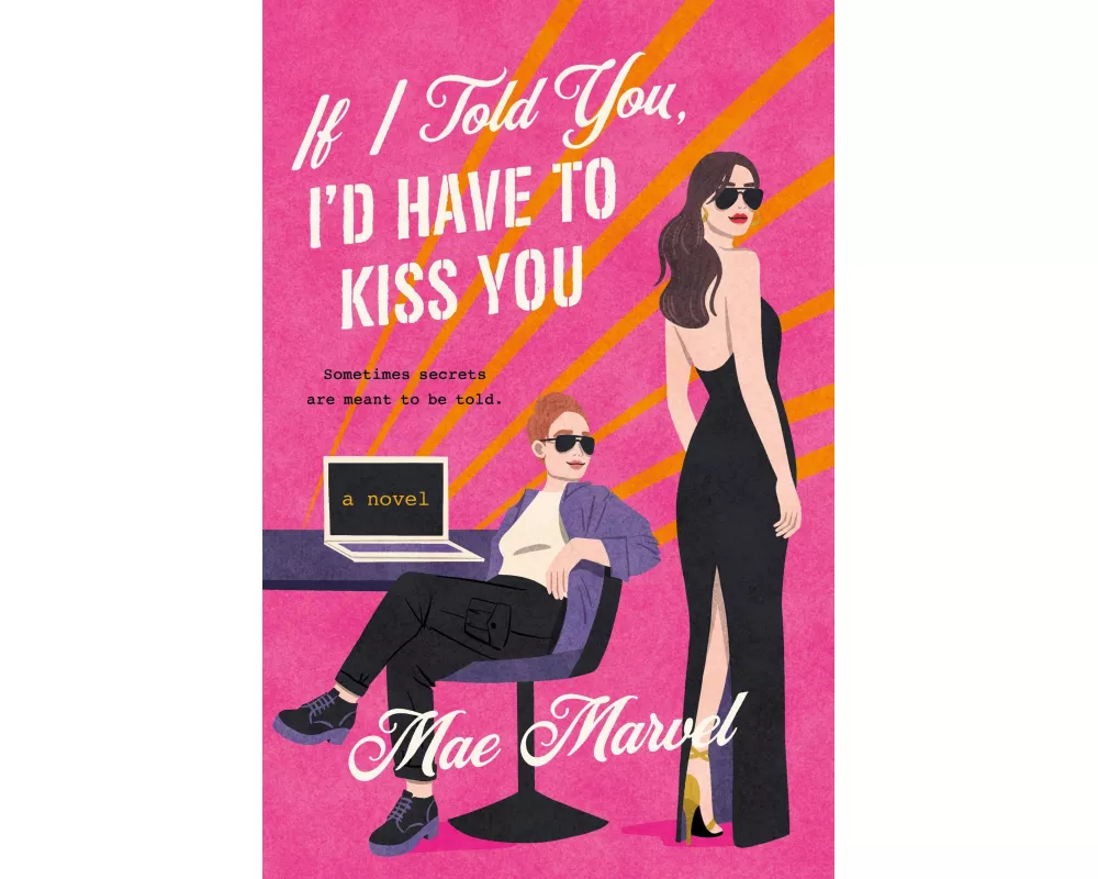 If I Told You, I'd Have to Kiss You