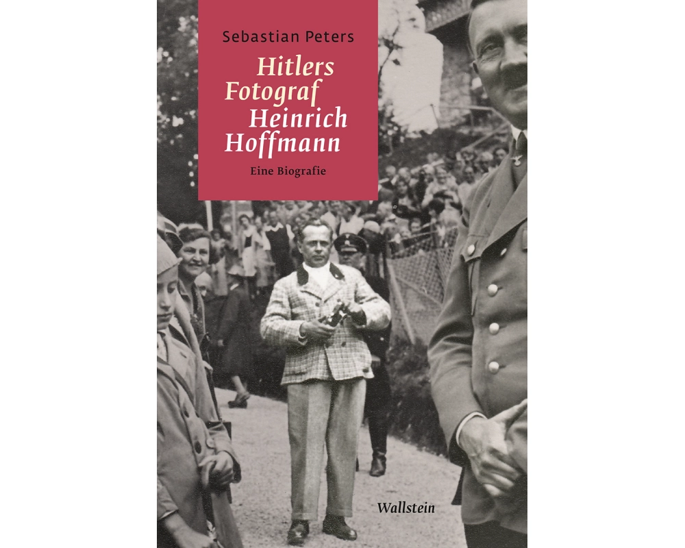 Hitlers Fotograf Heinrich Hoffmann
