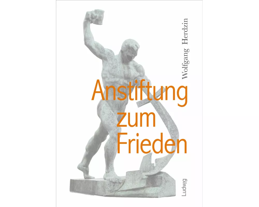 Anstiftung zum Frieden