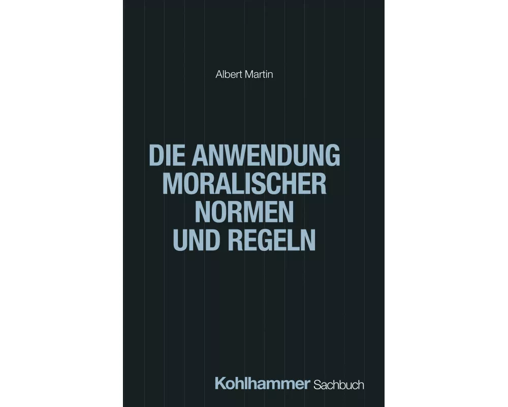 Die Anwendung moralischer Normen und Regeln