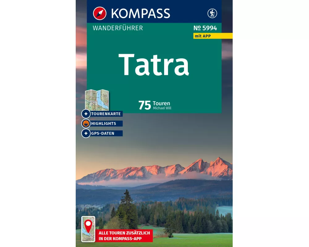 KOMPASS Wanderführer Niedere und Hohe Tatra, 75 Touren mit Extra-Tourenkarte