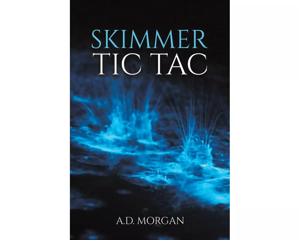 Skimmer – Tic Tac