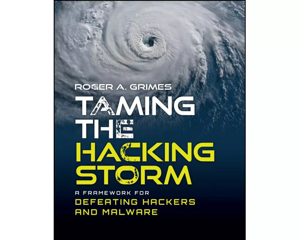 Taming the Hacking Storm