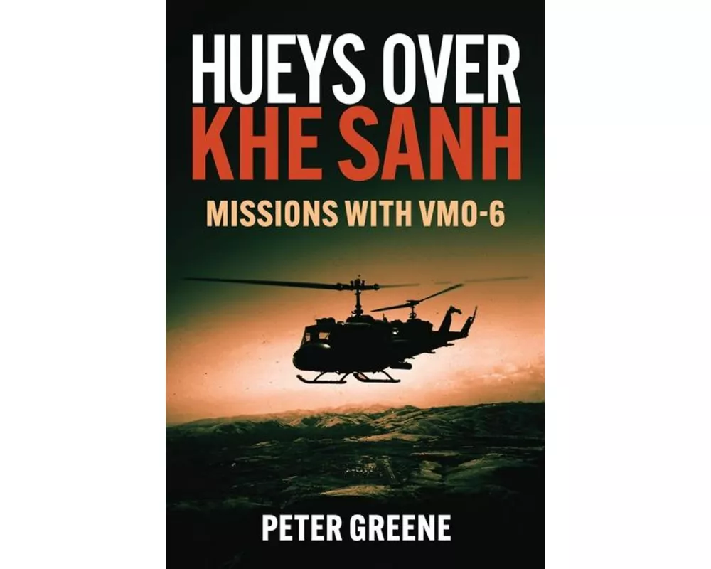 Hueys over Khe Sanh