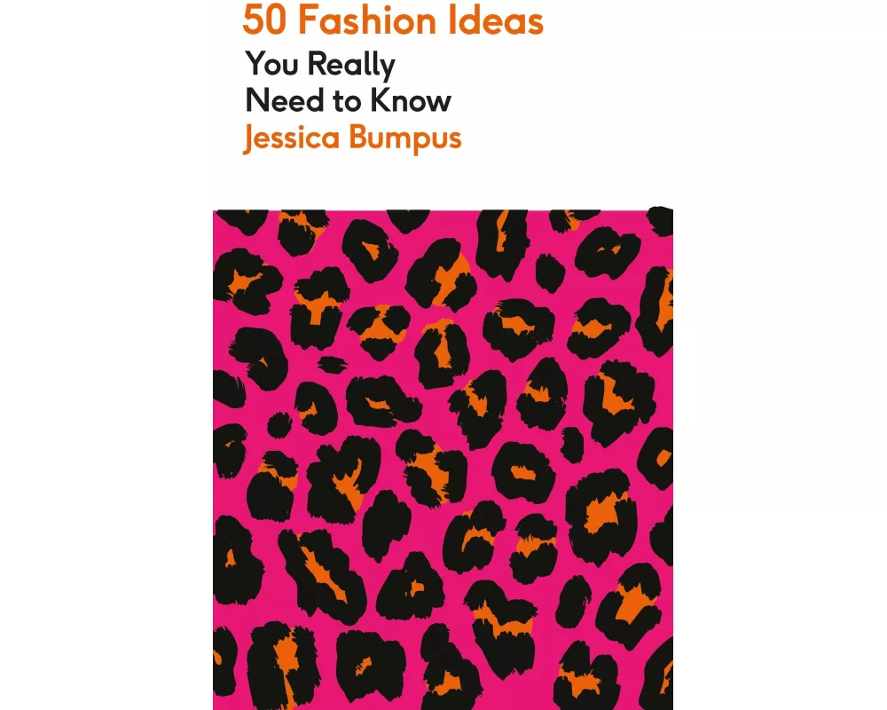 50 Fashion Ideas You Really Need to Know