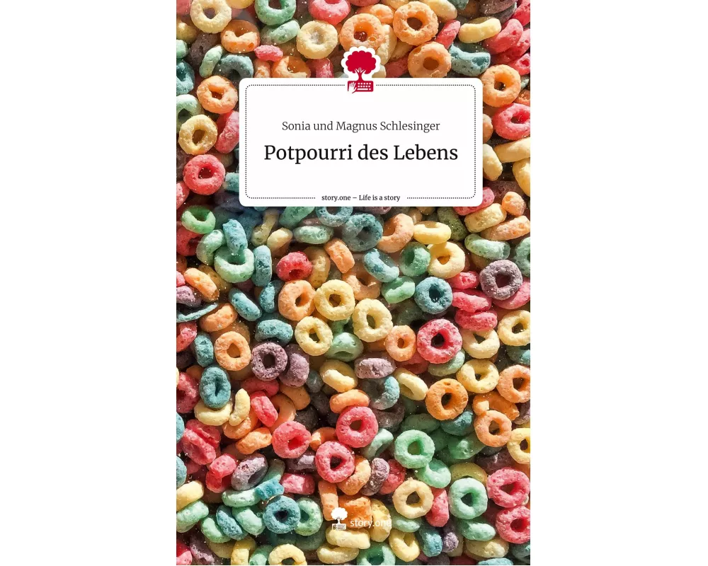 Potpourri des Lebens. Life is a Story - story.one