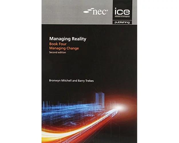 Managing Reality, Second edition. Book 4: Managing change