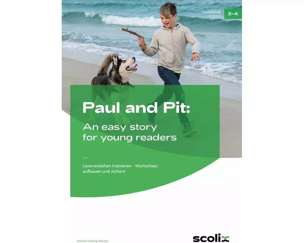 Paul and Pit: An easy story for young readers