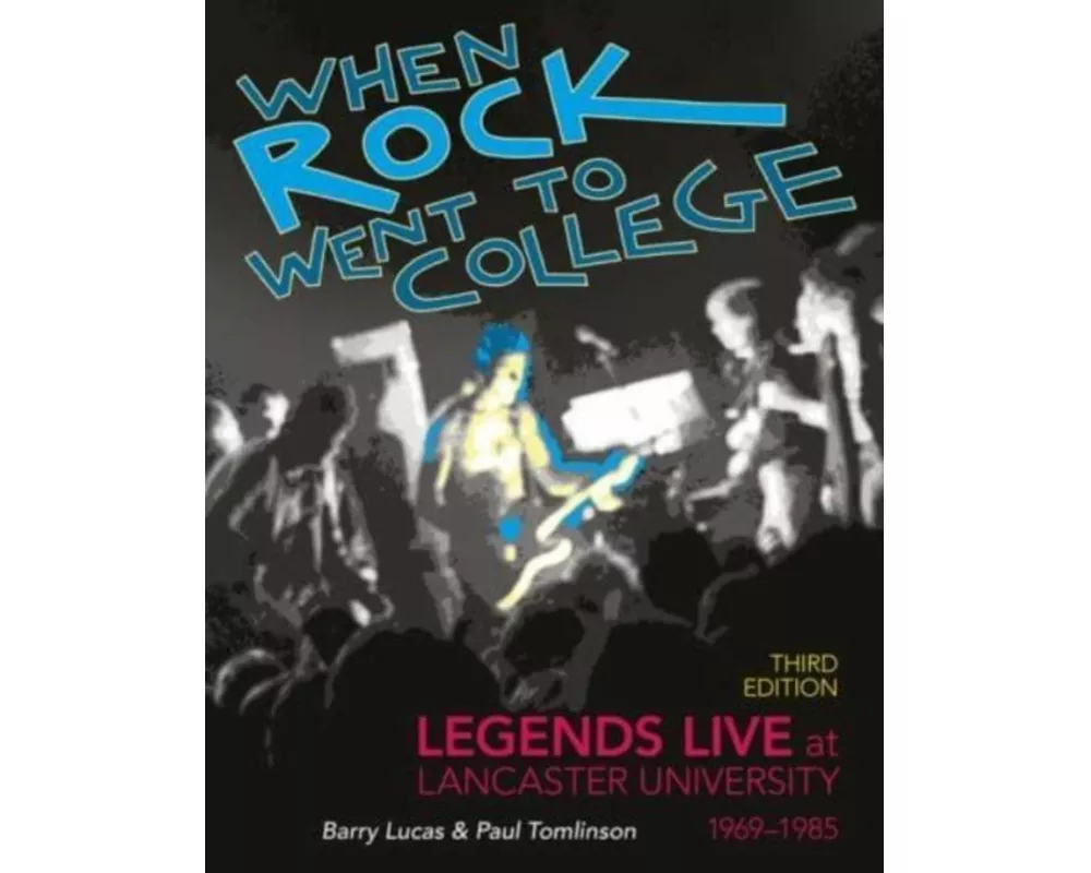 When Rock Went to College 1969-1985