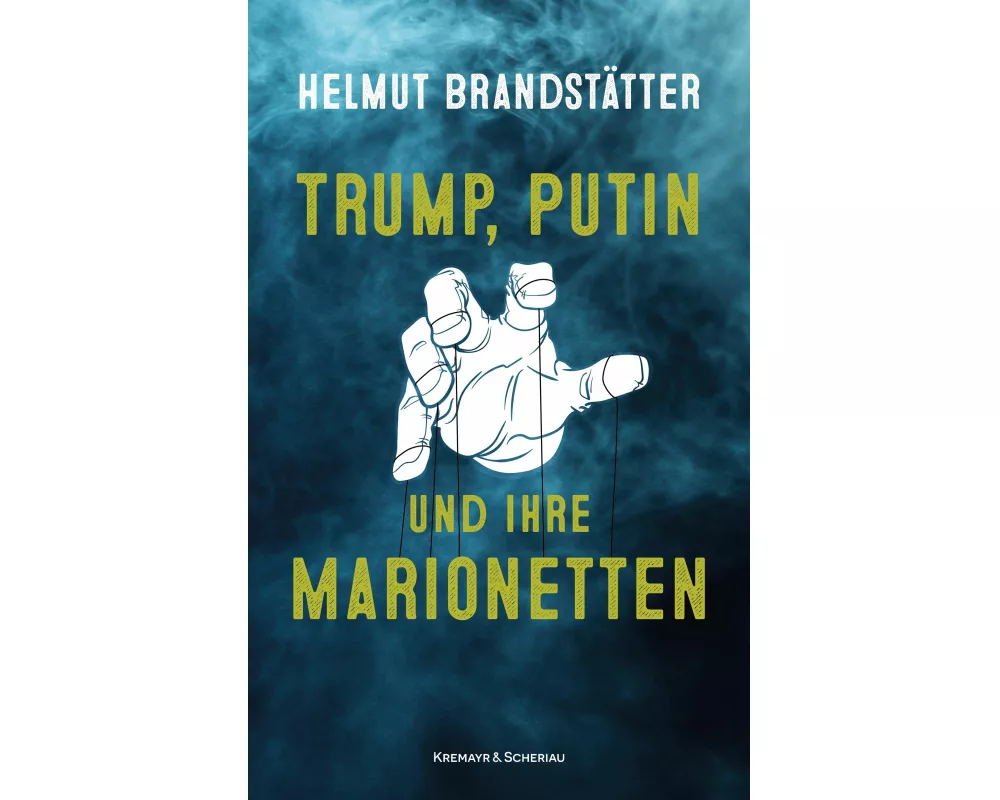 Trump, Putin und ihre Marionetten