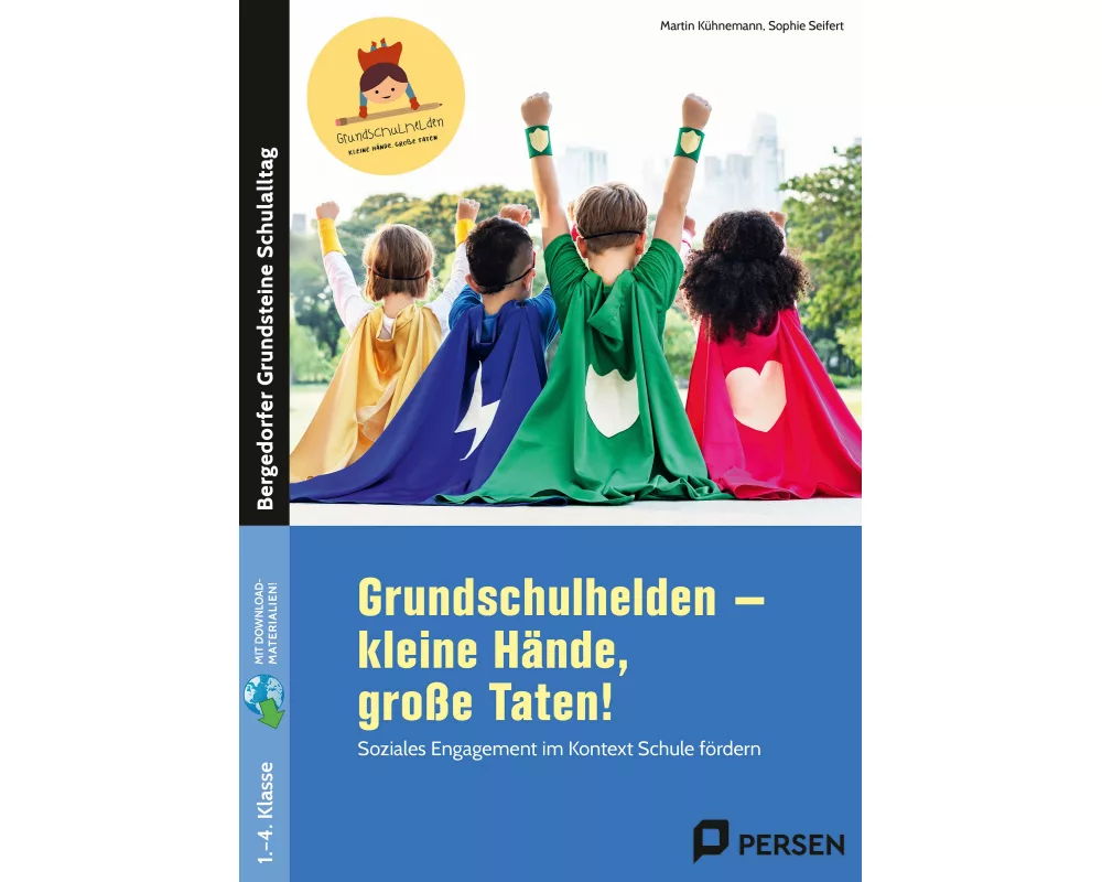 Grundschulhelden - kleine Hände, große Taten!