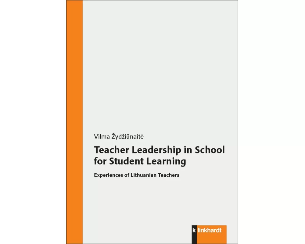 Teacher Leadership in School for Student Learning