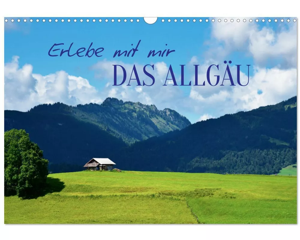 Erlebe mit mir das Allgäu (Wandkalender 2026 DIN A3 quer), CALVENDO Monatskalender