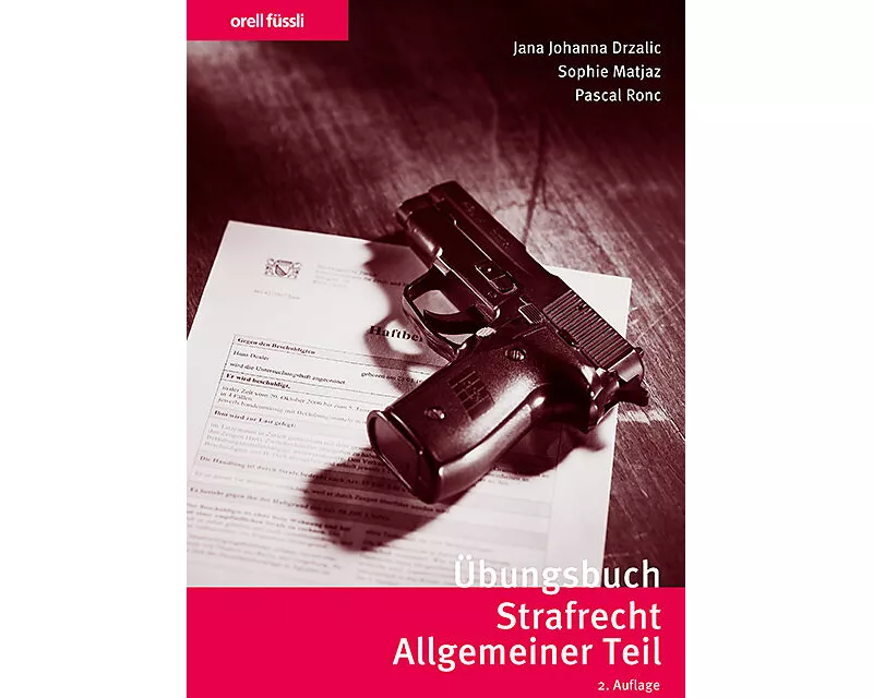 Übungsbuch Strafrecht Allgemeiner Teil