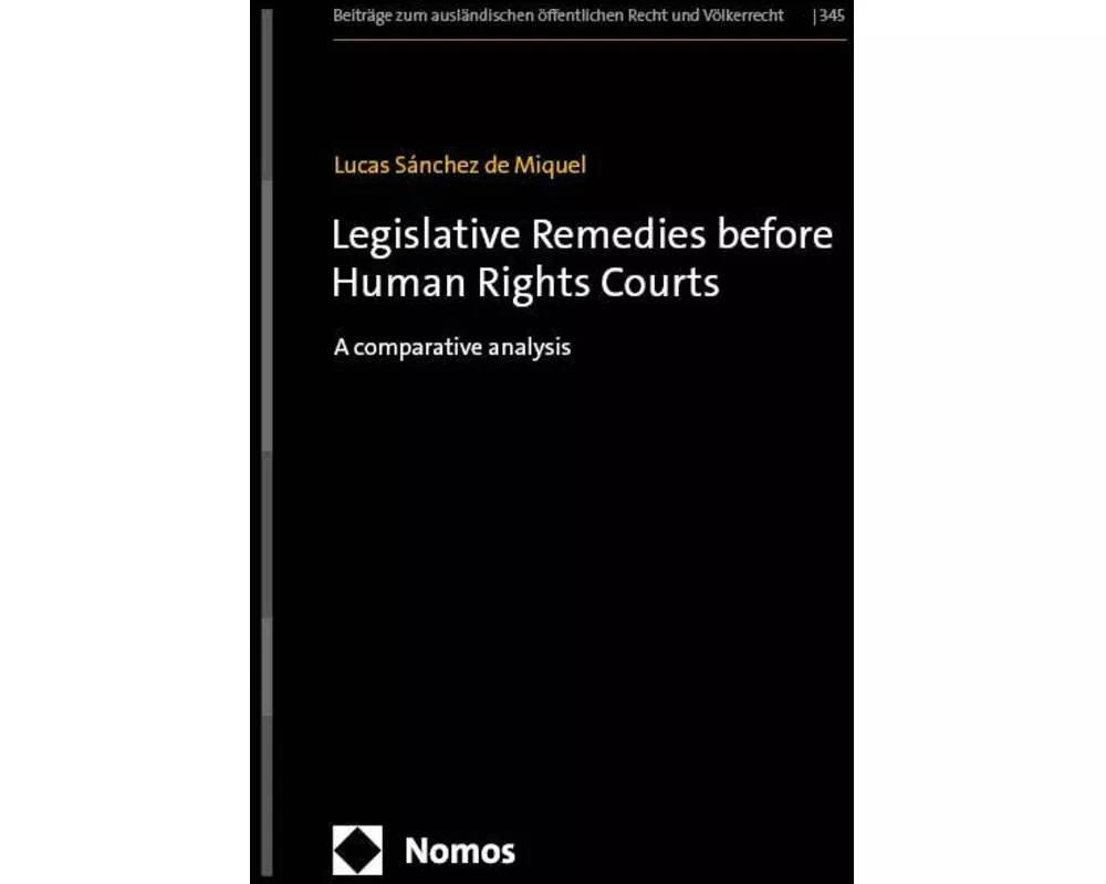 Legislative Remedies before Human Rights Courts