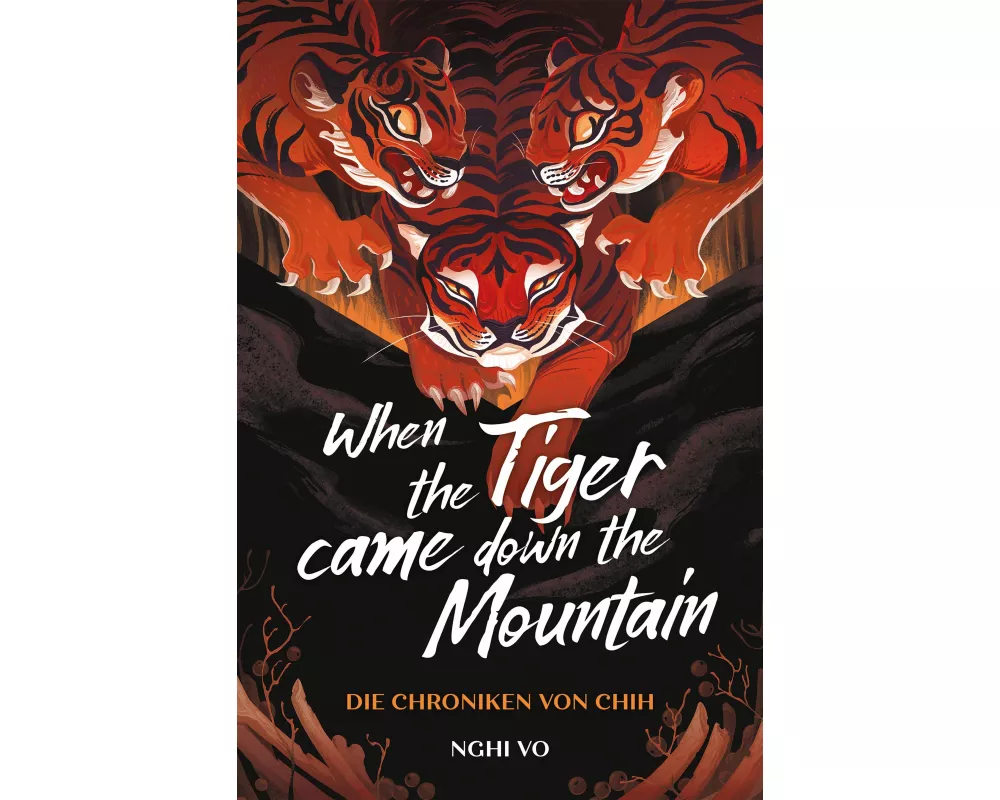 When the Tiger Came Down the Mountain (Die Chroniken von Chih)
