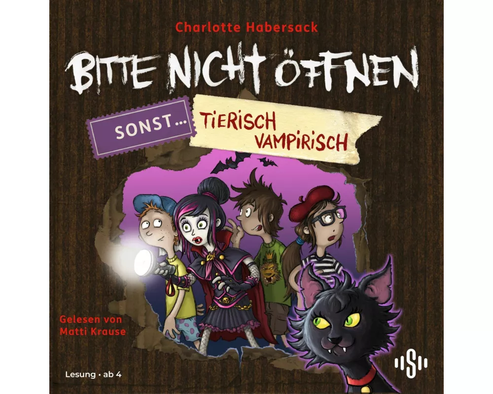 Bitte nicht öffnen, sonst ... 3: Tierisch vampirisch!