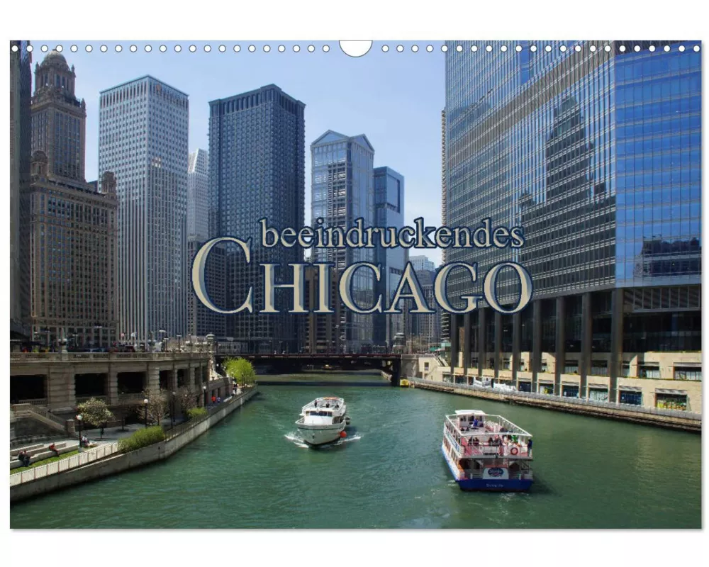 beeindruckendes Chicago (Wandkalender 2026 DIN A3 quer), CALVENDO Monatskalender