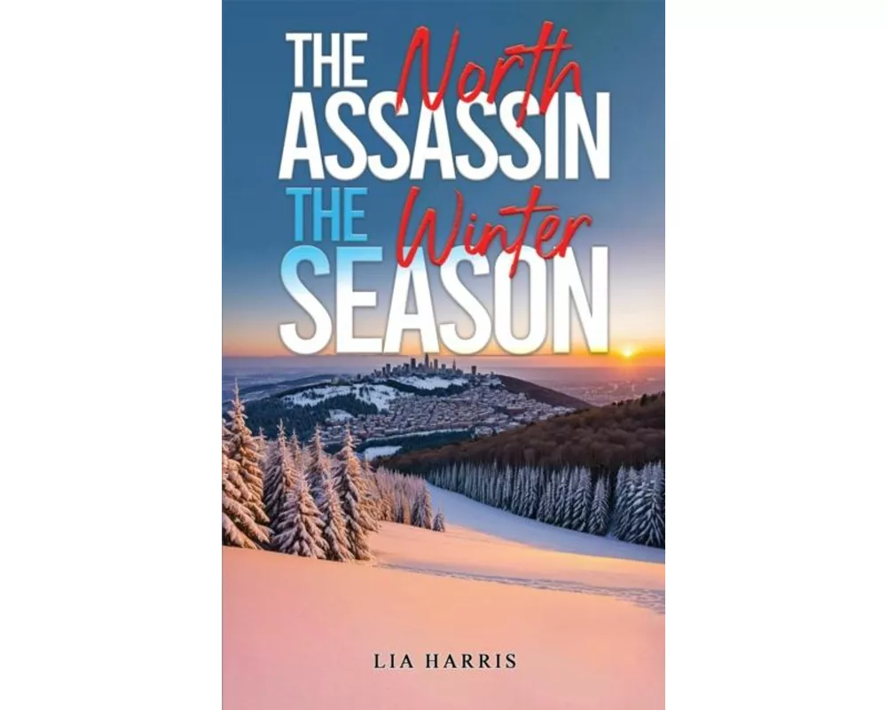 The North Assassin The Winter Season