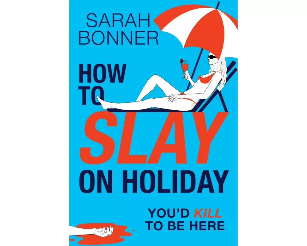 How to Slay on Holiday