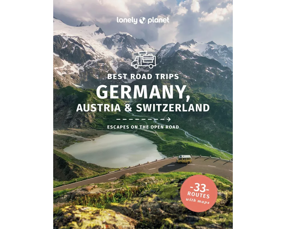 Lonely Planet Best Road Trips Germany, Austria & Switzerland