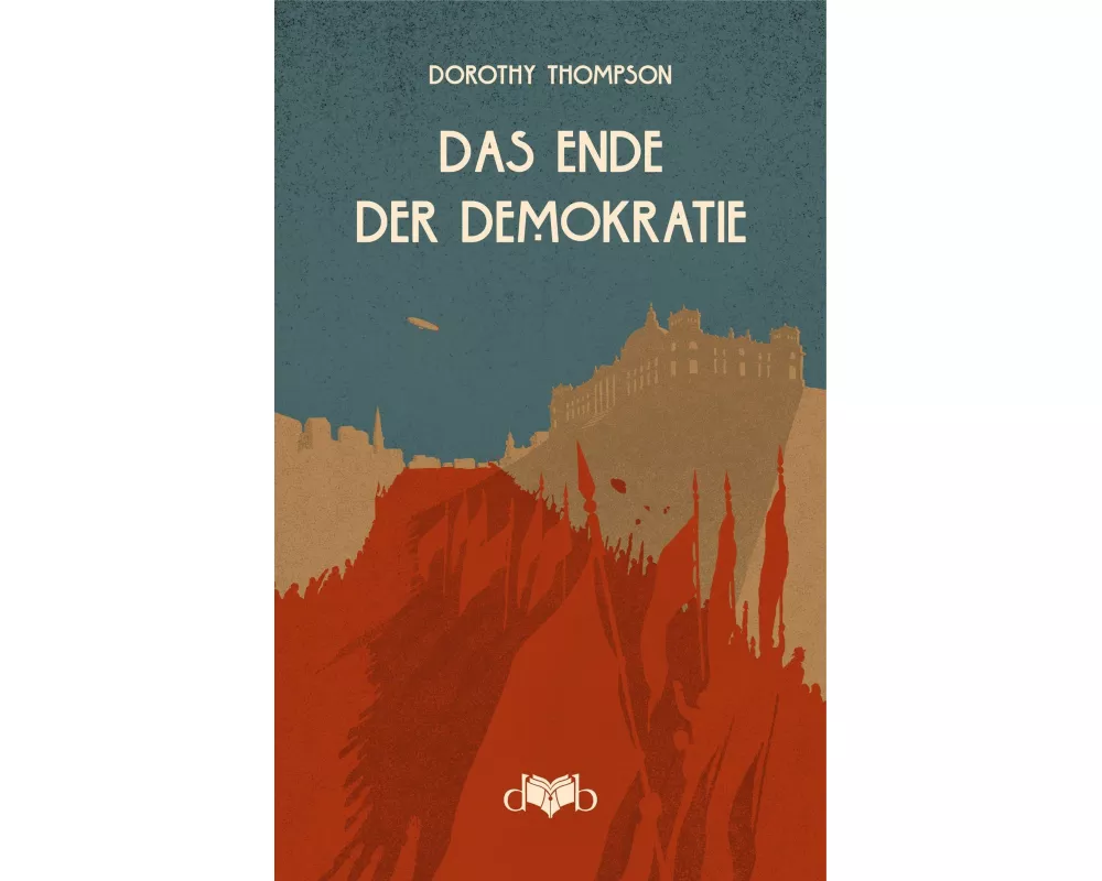 Das Ende der Demokratie