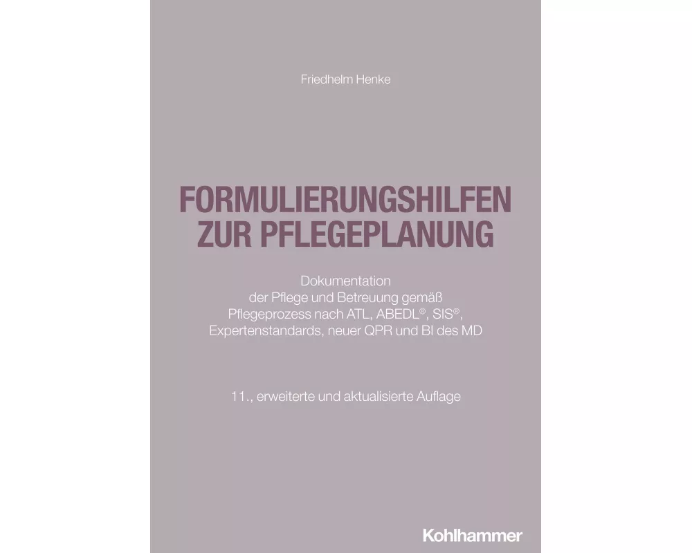 Formulierungshilfen zur Pflegeplanung