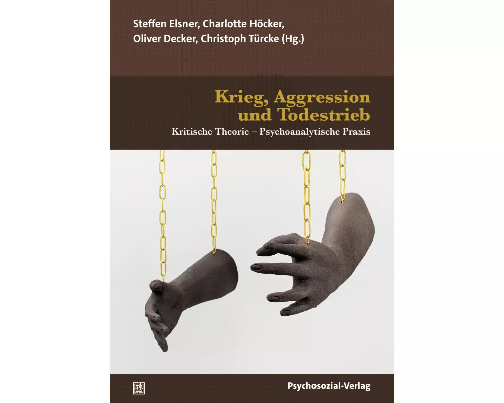 Krieg, Aggression und Todestrieb