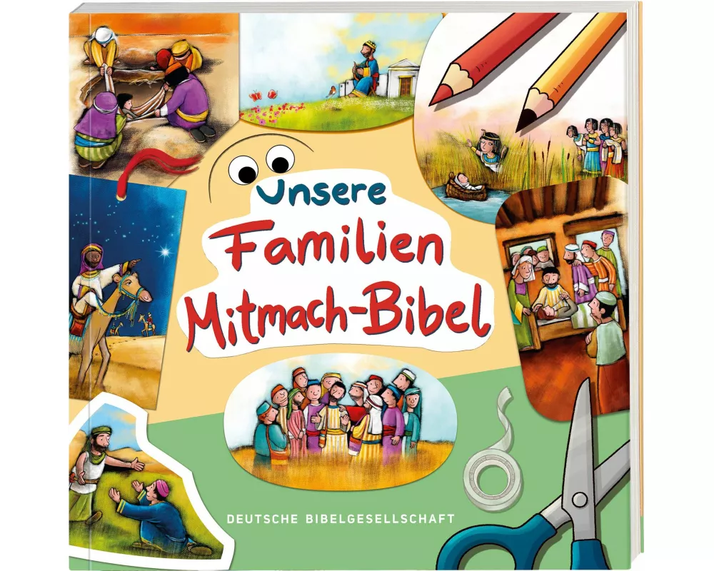 Unsere Familien-Mitmach-Bibel