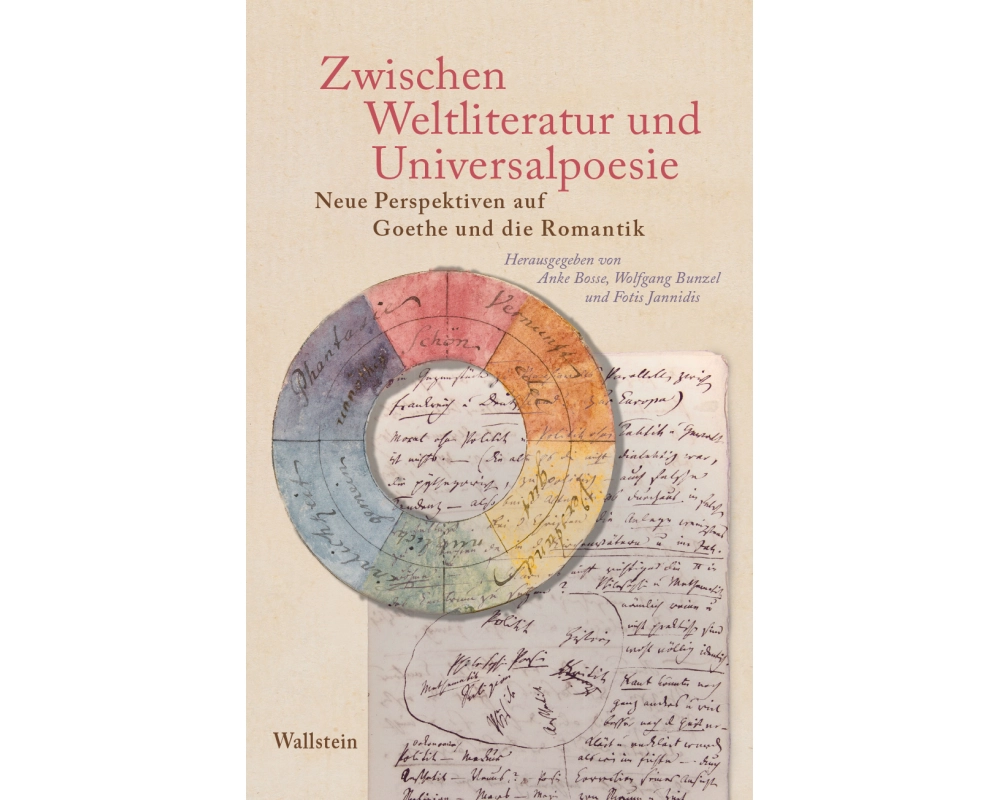 Zwischen Weltliteratur und Universalpoesie