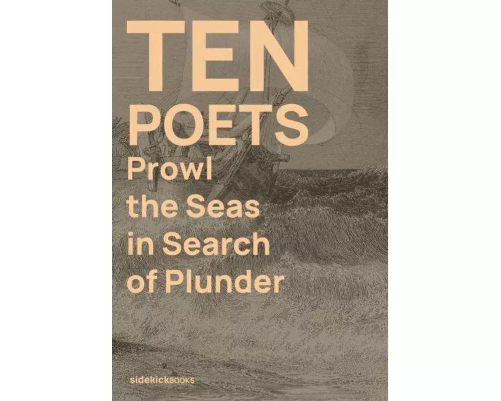 Ten Poets Prowl the Seas in Search of Plunder