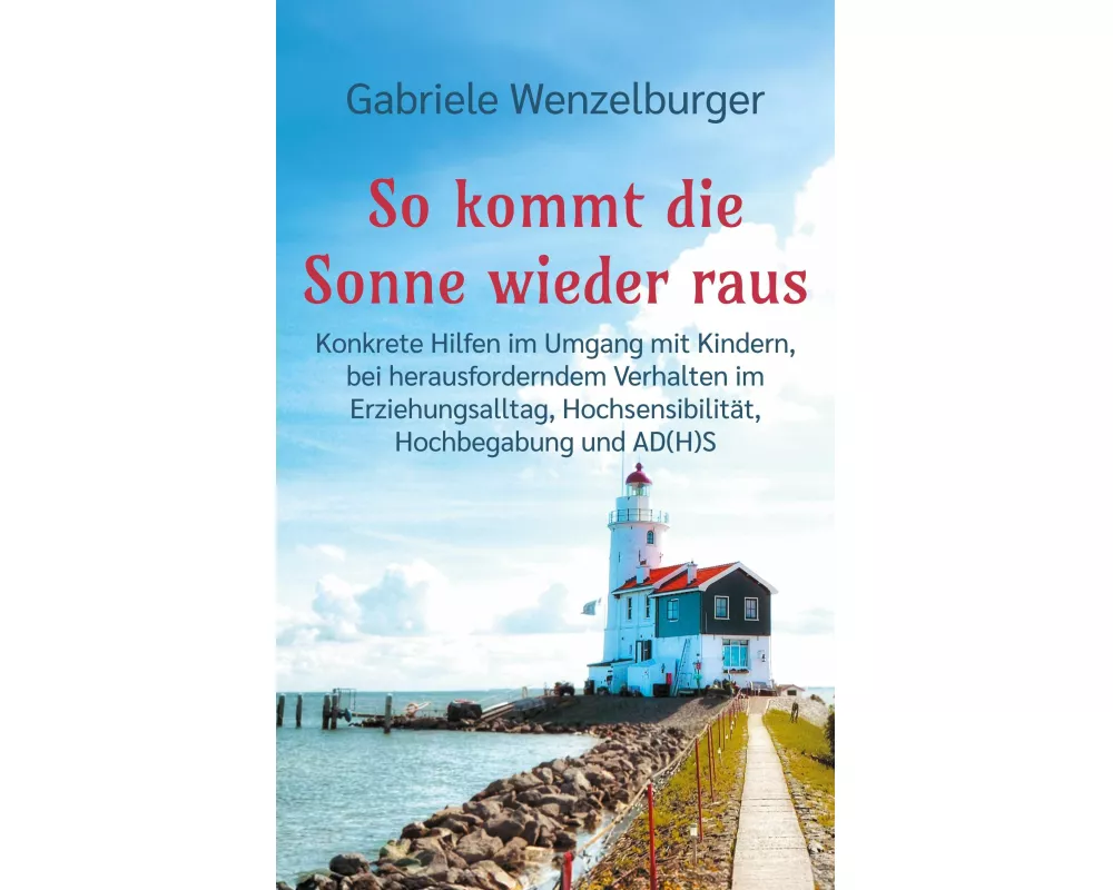 So kommt die Sonne wieder raus