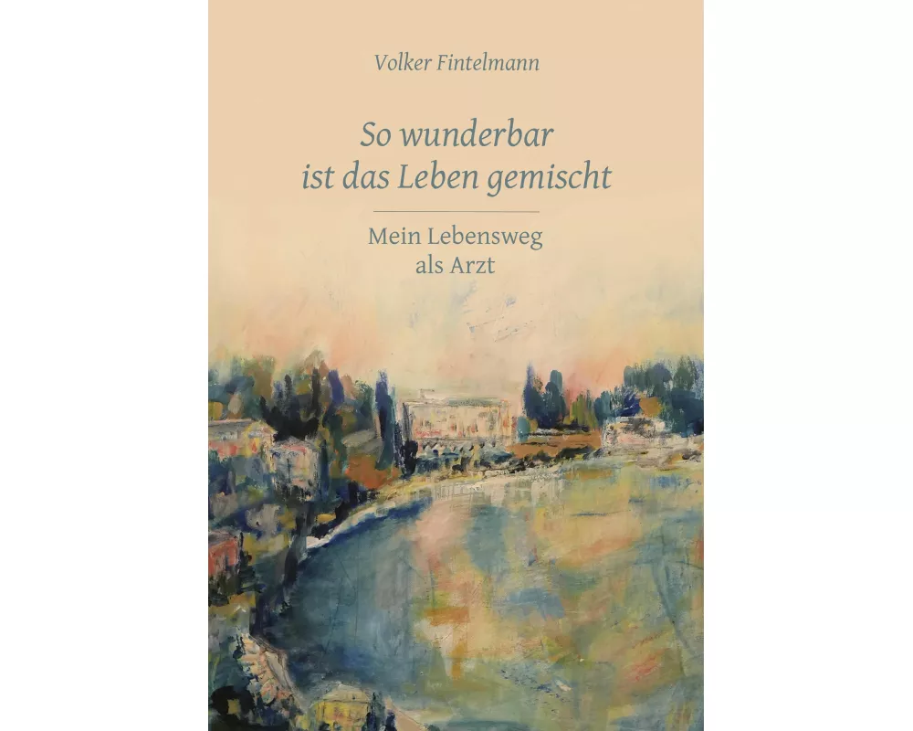 So wunderbar ist das Leben gemischt