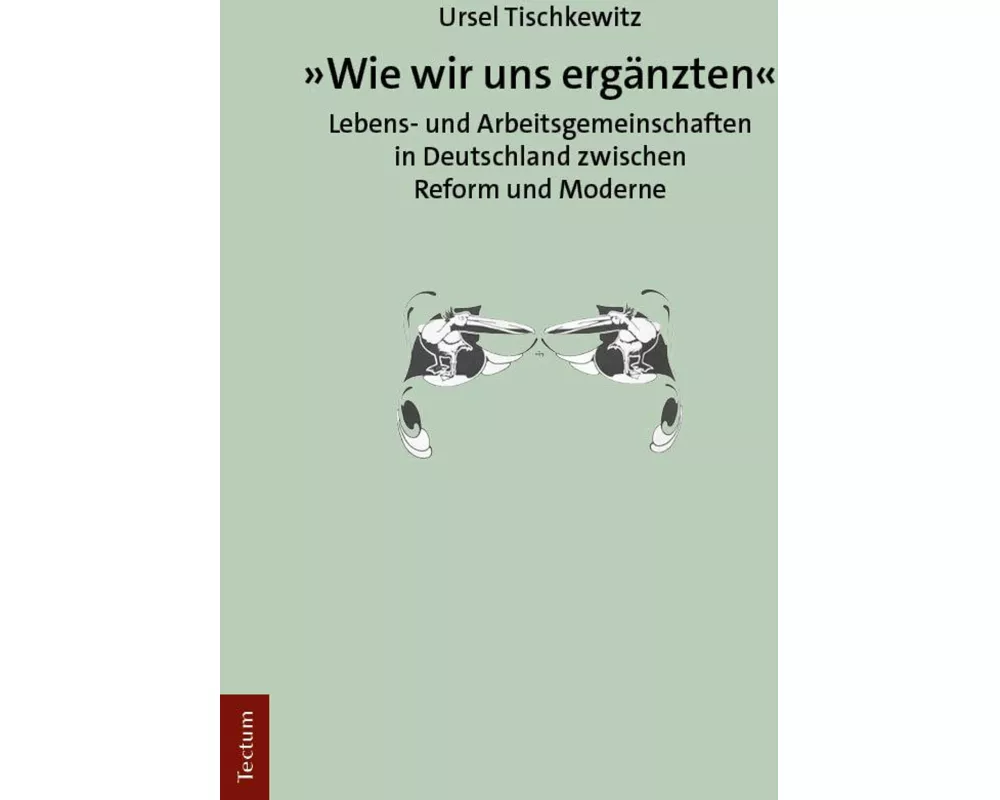 'Wie wir uns ergänzten'