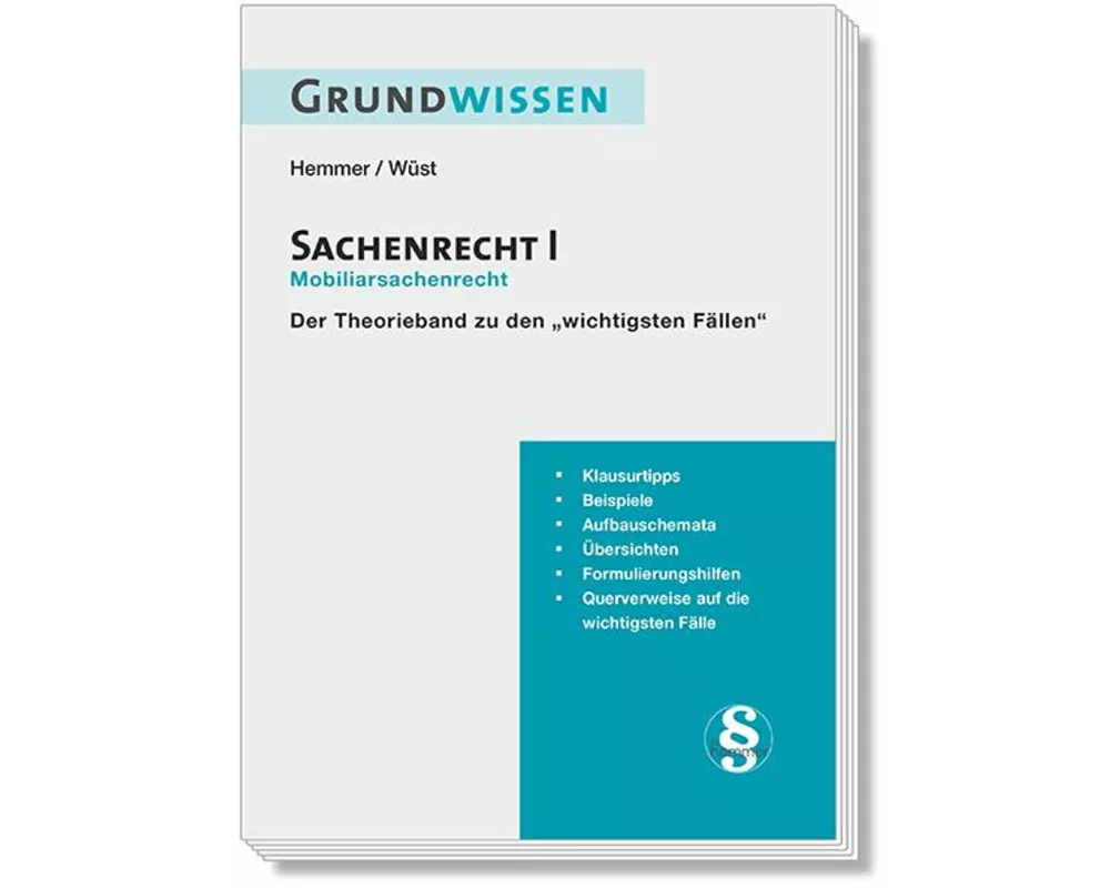 Grundwissen Sachenrecht I - Mobiliarsrecht
