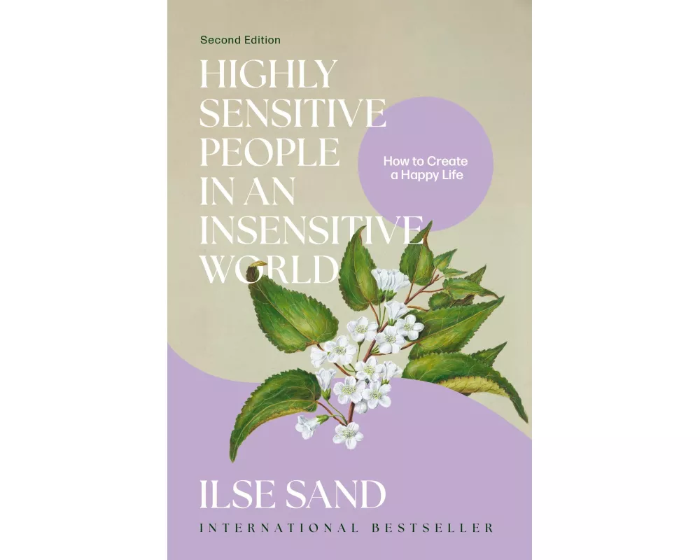Highly Sensitive People in an Insensitive World, 2nd edition