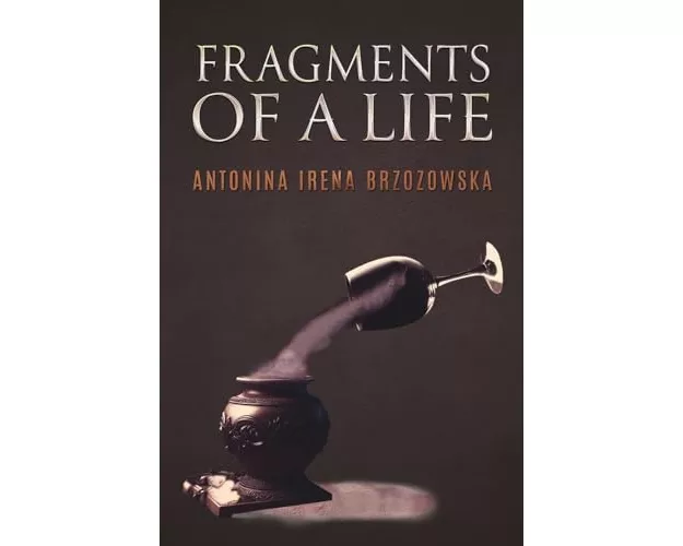 Fragments of a Life