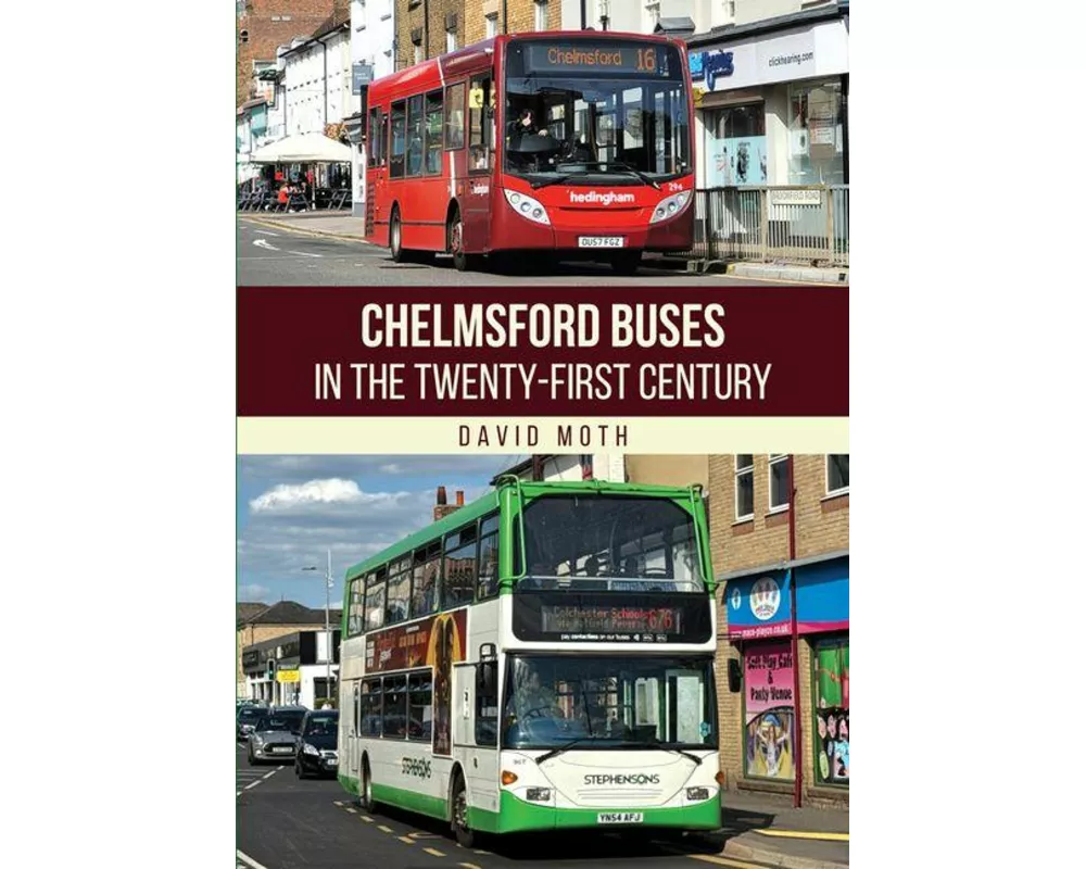Chelmsford Buses in the Twenty-first Century