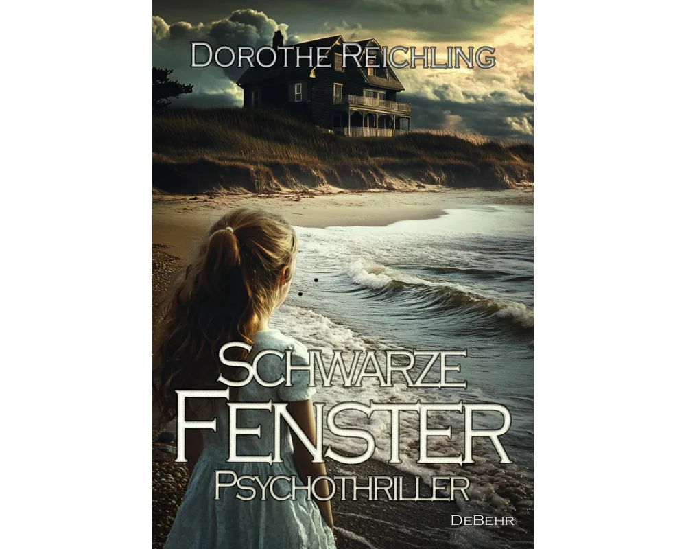 Schwarze Fenster - Psychothriller