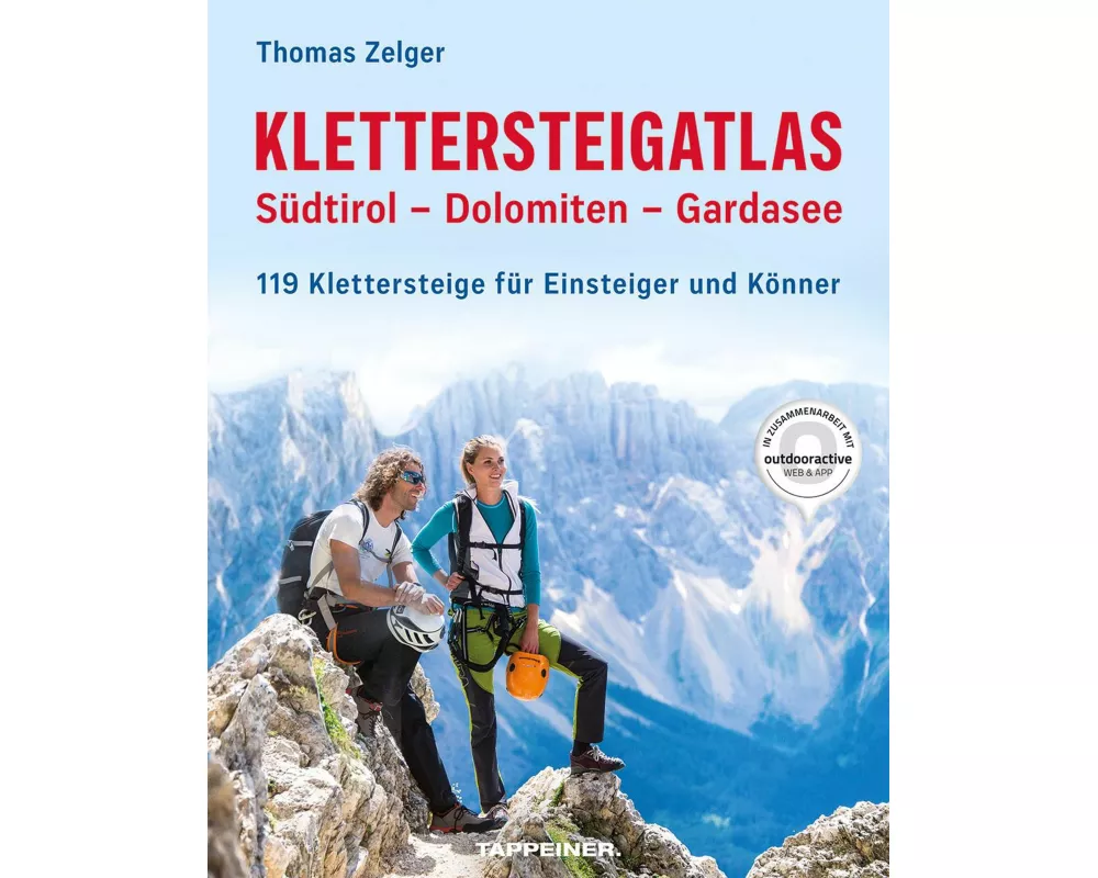 Klettersteigatlas Südtirol - Dolomiten - Gardasee