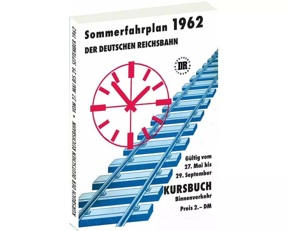 Kursbuch der Deutschen Reichsbahn - Sommerfahrplan 1962