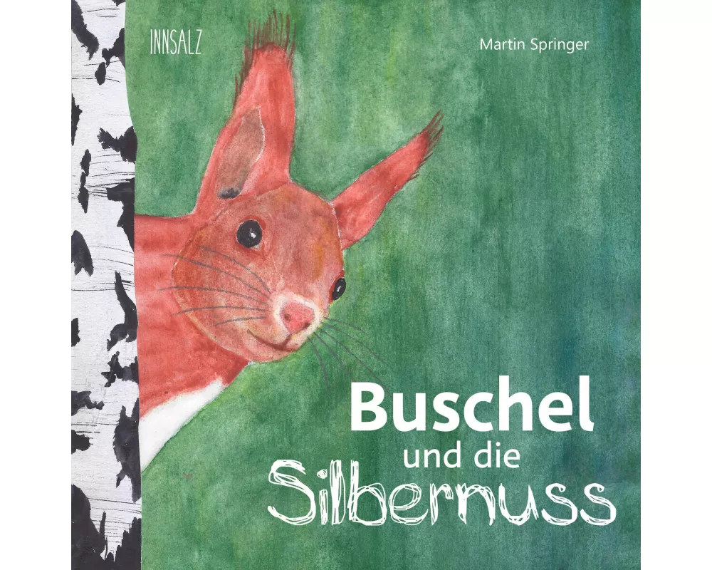 Buschel und die Silbernuss