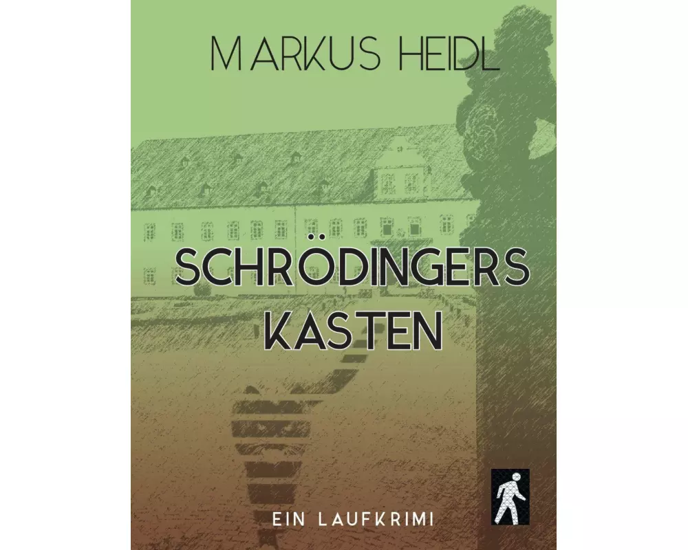 Schrödingers Kasten - Laufkrimi