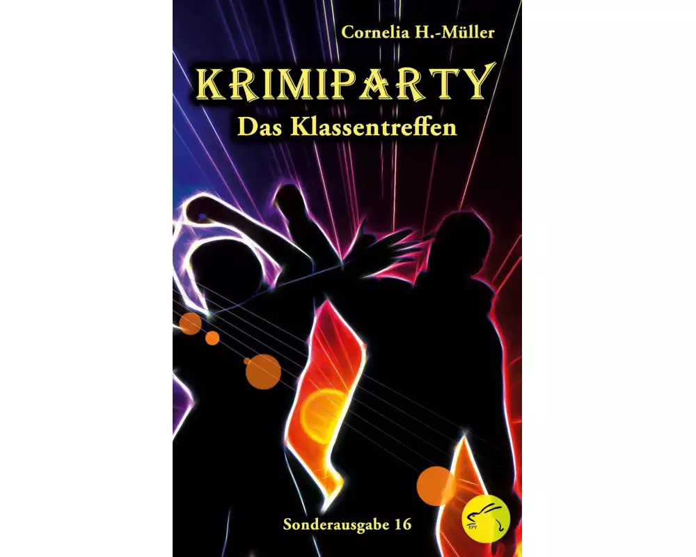 Krimiparty Sonderausgabe 16: Das Klassentreffen