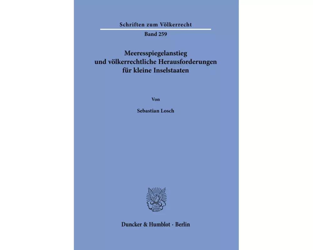Meeresspiegelanstieg und völkerrechtliche Herausforderungen für kleine Inselstaaten