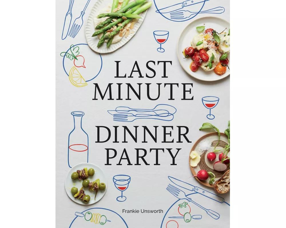 Last Minute Dinner Party