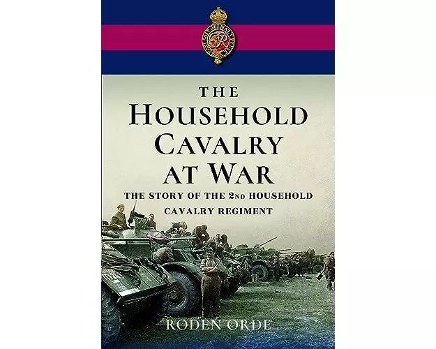 The Household Cavalry at War
