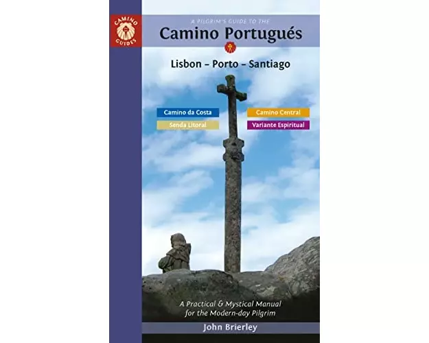 A Pilgrim's Guide to the Camino PortugueS