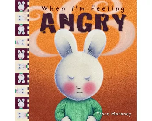 When I'm Feeling Angry