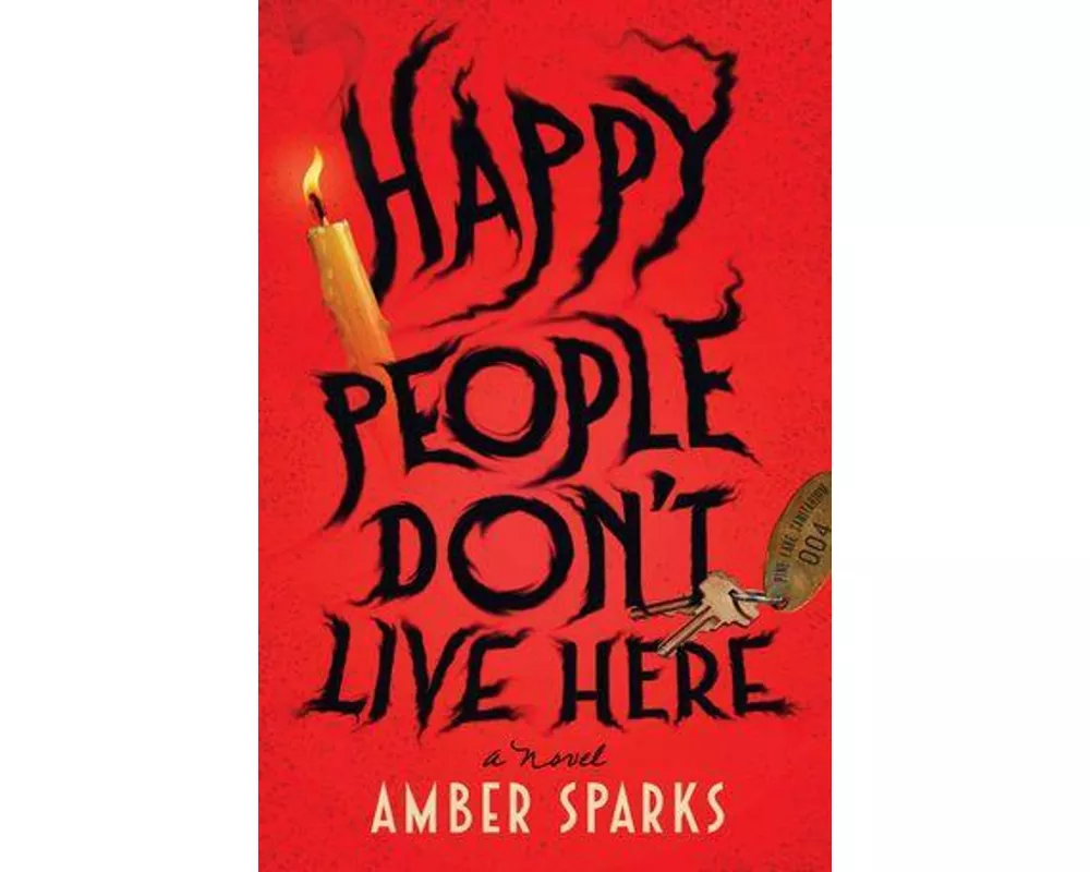 Happy People Don't Live Here
